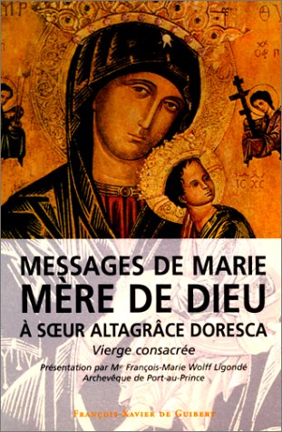 9782868396068: Messages de Marie, mre de Dieu,  soeur Altagrace