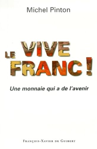 Stock image for Vive le franc for sale by medimops