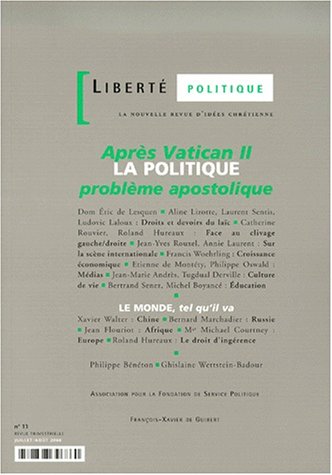 Beispielbild fr Libert politique. numro 13, Aprs Vatican II, la politique : problme apostolique zum Verkauf von Ammareal