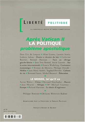 Stock image for Libert politique. numro 13, Aprs Vatican II, la politique : problme apostolique for sale by Ammareal