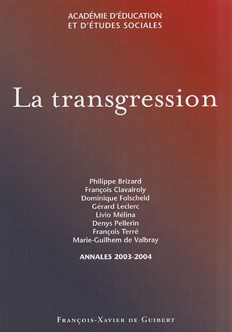 La transgression (9782868397171) by Brizard, Patrice; Leclerc, GÃ©rard; Melina, Livio; Folscheid, Dominique; Collectif