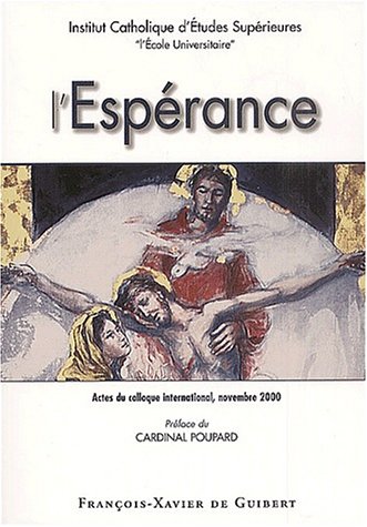 9782868397218: L'esprance: Actes du colloque international ICES, novembre 2000