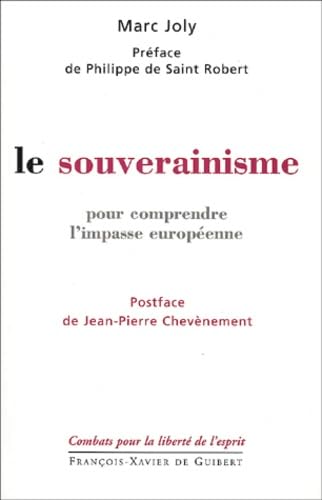 9782868397478: Le Souverainisme : Pour comprendre l'impasse europenne