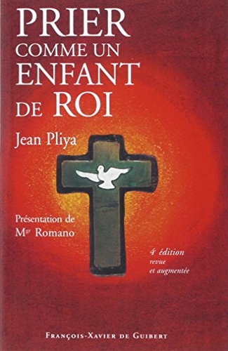 Beispielbild fr Prier comme un enfant de roi zum Verkauf von Ammareal