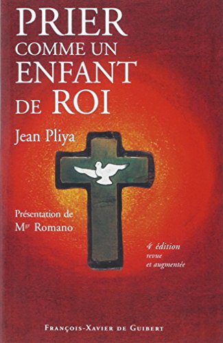 9782868398888: Prier comme un enfant de roi (Spiritualit)