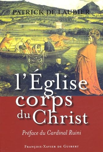 Stock image for L'Eglise, corps du Christ: Une perspective catholique for sale by Ammareal