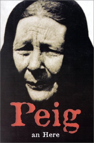 9782868432018: Peig : autobiographie d'une grande conteuse irlandaise