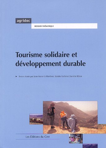 Beispielbild fr Tourisme solidaire et dveloppement durable zum Verkauf von Ammareal