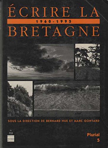 Beispielbild fr Ecrire la Bretagne: 1960-1995 (Plurial) (French Edition) zum Verkauf von pompon