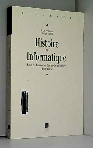 Beispielbild fr Histoire et informatique: Base de donnes, recherche documentaire multimdia, actes du 1er Colloque national de l'Association Histoire et informatique, Universit Rennes 2, juin 1994 Cocaud, Martine zum Verkauf von BIBLIO-NET