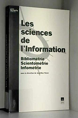Beispielbild fr Les Sciences de l'information zum Verkauf von Ammareal
