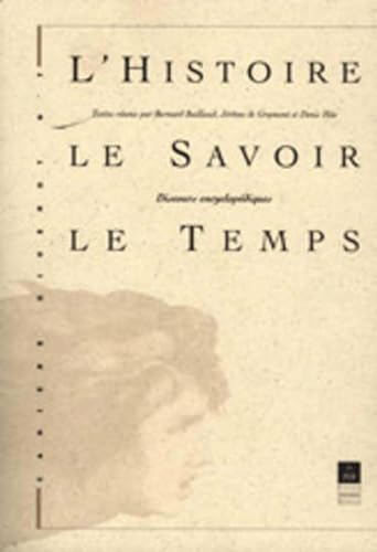 9782868471772: Histoire LE SAVOIR LE TEMPS