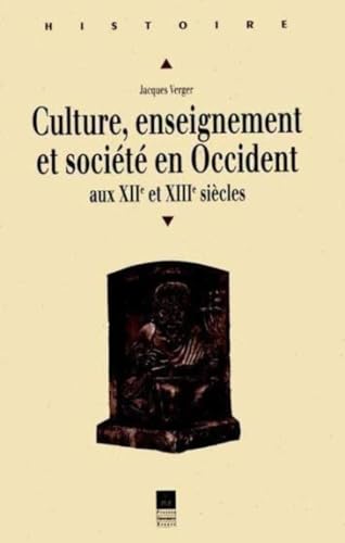 Beispielbild fr Culture, enseignement et socit en Occident aux XIIe et XIIIe sicles zum Verkauf von Ammareal