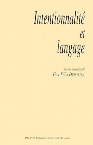 9782868474032: Intentionnalit et langage: [colloque, Rennes, 24-25 avril 1998