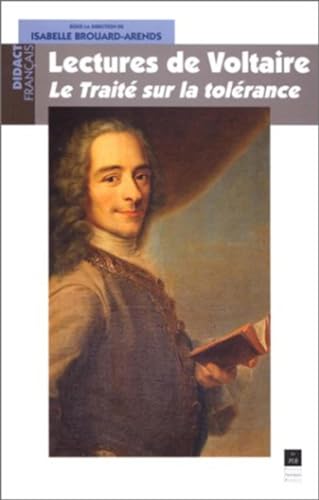 Beispielbild fr Lectures de Voltaire : le trait sur la tolrance zum Verkauf von Ammareal