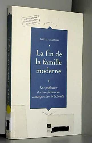 Beispielbild fr La fin de la famille moderne zum Verkauf von Ammareal