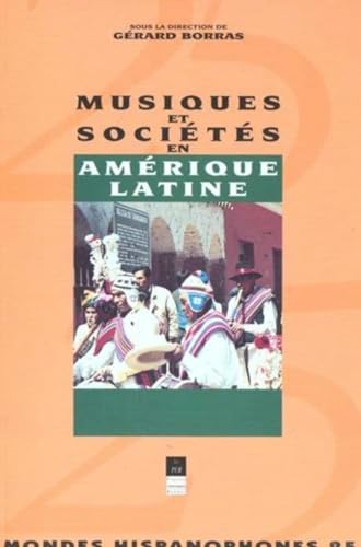 9782868475367: MUSIQUE ET SOCIETE EN AMERIQUE LATINE