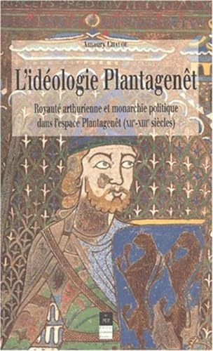 Beispielbild fr L'ideologie Plantagenet Royaute arthurienne et monarchie politi zum Verkauf von Librairie La Canopee. Inc.