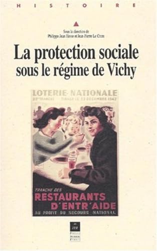 Beispielbild fr La protection sociale en France sous le rgime de Vichy zum Verkauf von Ammareal