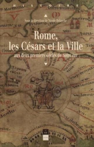 Imagen de archivo de Rome, les Csars et la Ville aux deux premiers sicles de notre re a la venta por medimops