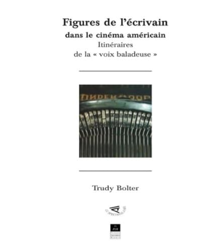 Stock image for Figures de l ecrivain dans le cinema americain (French Edition) for sale by Book House in Dinkytown, IOBA