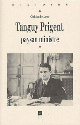 Beispielbild fr Tanguy Prigent paysan ministre zum Verkauf von Librairie La Canopee. Inc.