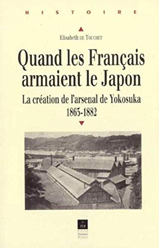 Beispielbild fr Quand les Francais armaient le Japon zum Verkauf von Librairie La Canopee. Inc.