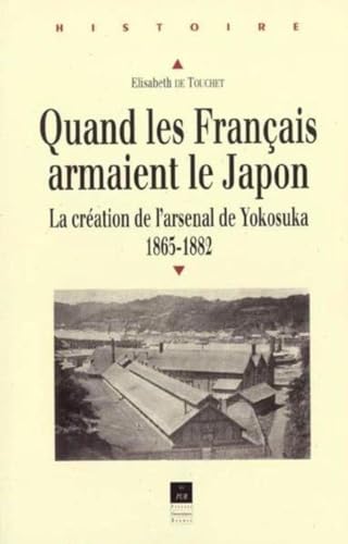 9782868477057: QUAND LES FRANCAIS ARMAIENT LE JAPON