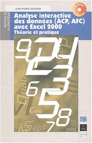 Beispielbild fr Analyse interactive des donnes (ACP, AFC) avec Excel 2000. : Thorie et pratique, avec CD-ROM zum Verkauf von Ammareal