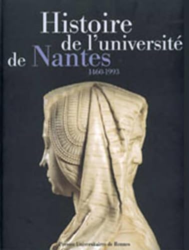 9782868477255: Histoire DE L UNIVERSITE DE NANTES