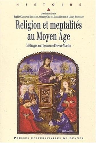 Stock image for Religion Et Mentalits Au Moyen Age : Mlanges En L'honneur D'herv Martin for sale by RECYCLIVRE