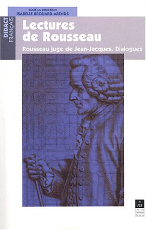 Beispielbild fr Lectures des Dialogues de Jean-Jacques Rousseau (Didactique Franais) zum Verkauf von medimops
