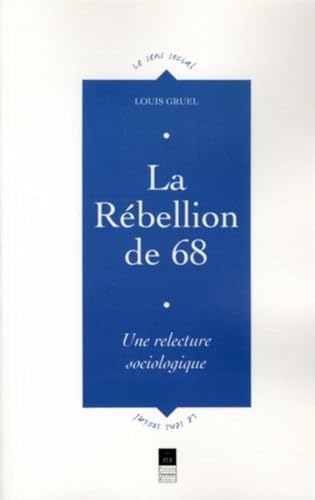 9782868479341: La Rbellion de 68: Une relecture sociologique