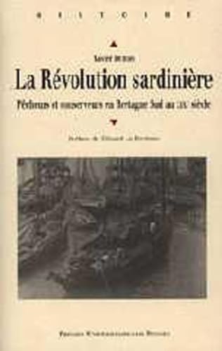 9782868479457: REVOLUTION SARDINIERE: Pcheurs et conservateurs en Bretagne Sud au XIXe sicle