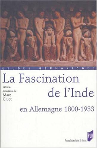 9782868479679: La Fascination de l'Inde en Allemagne 1800-1933