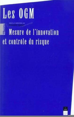 Beispielbild fr OGM MESURE DE L'INNOVATION ET CONTROLE DU RISQUE zum Verkauf von Librairie La Canopee. Inc.