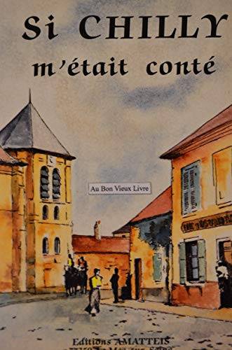 Beispielbild fr Si Chilly m'tait cont : Historique de Chilly-Mazarin zum Verkauf von Ammareal
