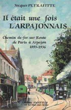 Beispielbild fr Il Etait une Fois l'Arpajonnais zum Verkauf von medimops