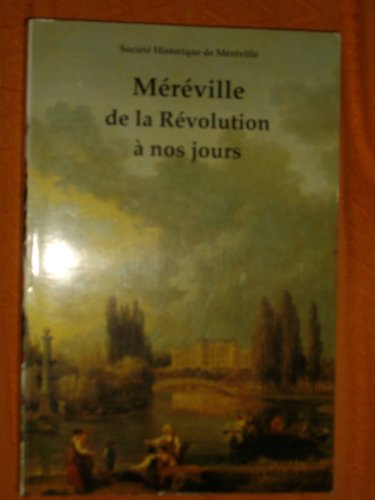 9782868490681: Mrville de la Rvolution  nos jours (La Rvolution en Essonne .)