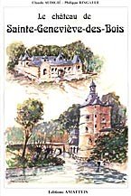 Imagen de archivo de Ste Genevieve-des-Bois, le Chateau a la venta por medimops