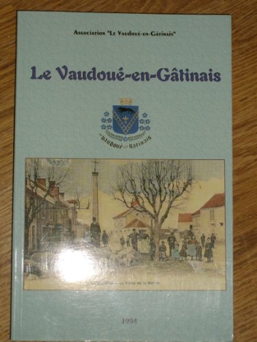 Imagen de archivo de Le Vaudou-en-Gatinais a la venta por medimops