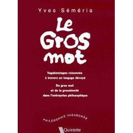 Stock image for Le gros mot for sale by Ammareal