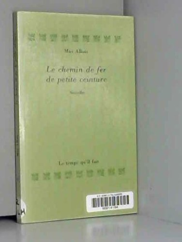 Imagen de archivo de Le Chemin de fer de petite ceinture [Mass Market Paperback] Alhau, Max a la venta por LIVREAUTRESORSAS