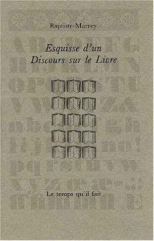 Stock image for Esquisse d'un discours sur le livre for sale by Ammareal