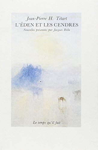 Stock image for L'Eden et les cendres for sale by Librairie Th  la page