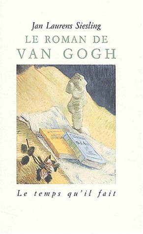 Imagen de archivo de Le Roman de Van Gogh a la venta por medimops