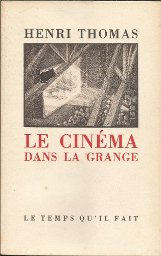 Stock image for Le Cinma dans la grange for sale by Ammareal
