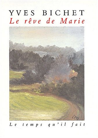 Beispielbild fr Le Rve de Marie zum Verkauf von Ammareal