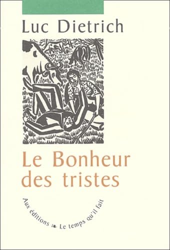 9782868532374: Le Bonheur Des Tristes