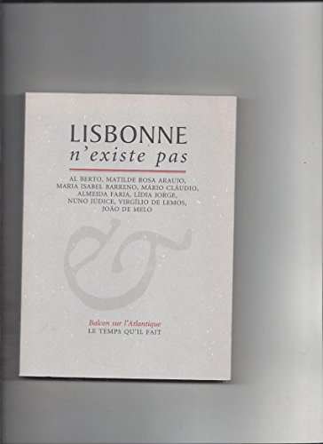 Beispielbild fr Lisbonne N'existe Pas zum Verkauf von RECYCLIVRE